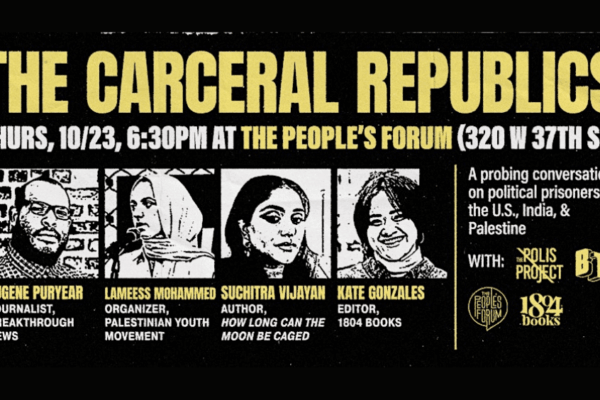 Carceral Republics: Political Prisoners in the U.S., India, and Israel